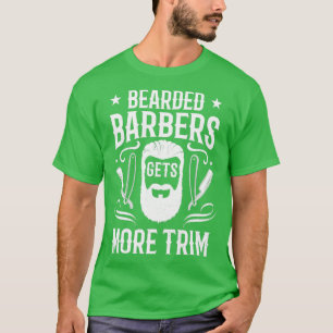Camiseta Barbacoas con barba Obtén Más Trim Barberman Gift