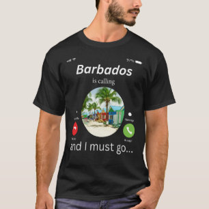 Camiseta Barbados está llamando y debo ir a Barbados