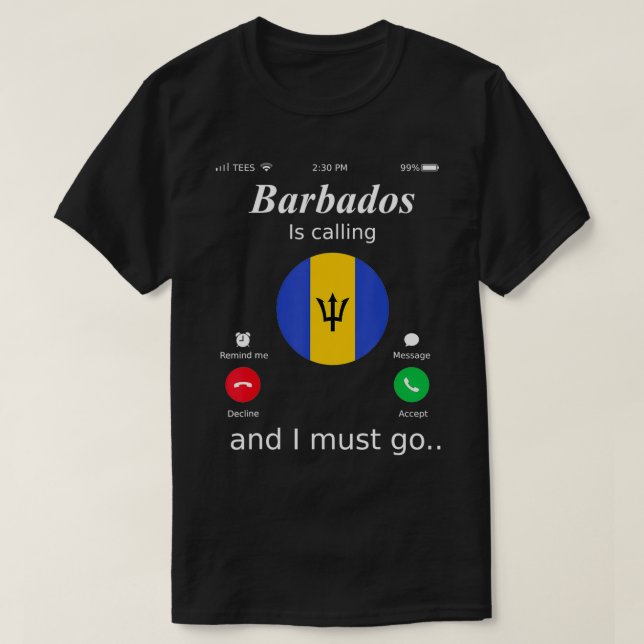 Camiseta Barbados está llamando y debo ir Bandera de Barbad (Diseño del anverso)