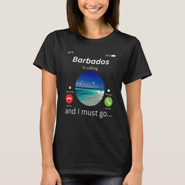 Camiseta Barbados Is Calling And I Must Go Barbados  1 (Anverso)