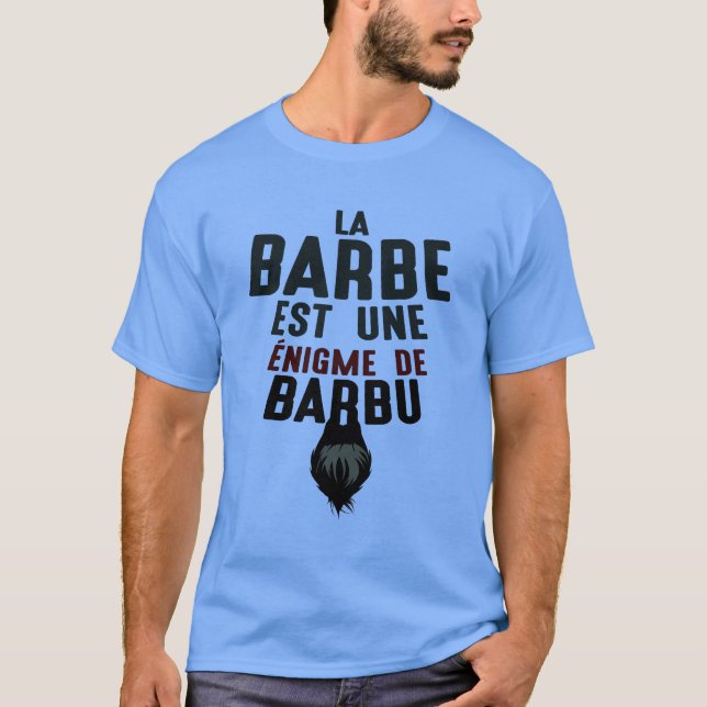Camiseta barbe_enigme_barbu_citations_humour_drole_1807_j (Anverso)