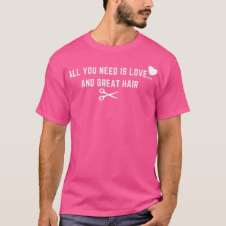 Camiseta Barbe Todo Lo Que Necesitas Es Amor Y Cabellos Gra