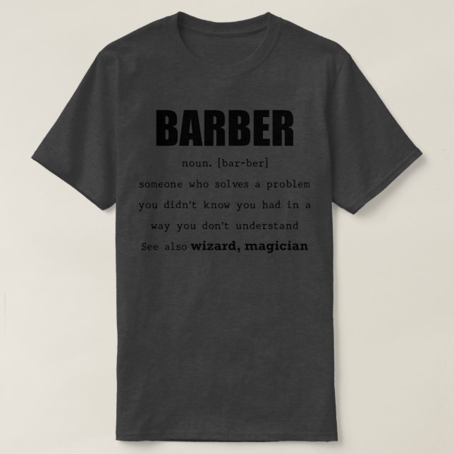 Camiseta Barber a alguien que resuelve un problema que no c (Diseño del anverso)