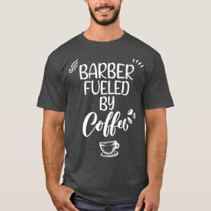 Camiseta Barber alimentado por Coffee Classic TShirt