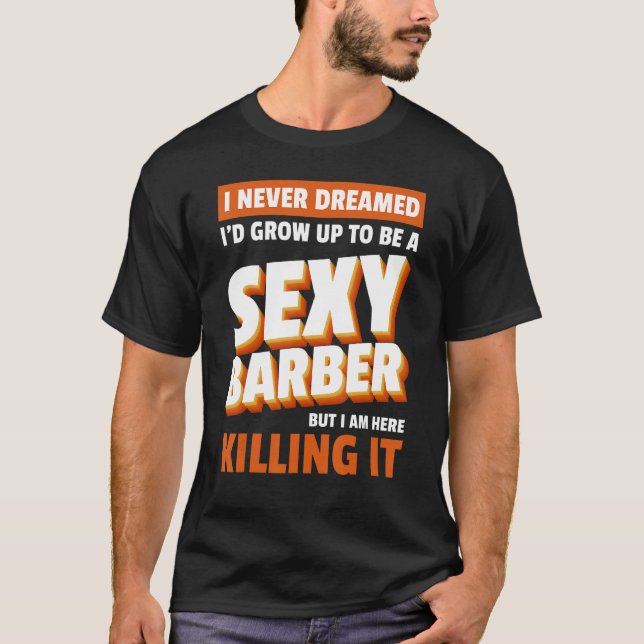 Camiseta Barber Barbershop Hair Stylist Hairdresser Haircu (Anverso)
