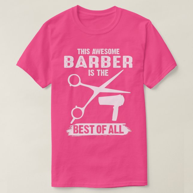 Camiseta Barber Best of All Barbershop Hair Beard Gift (Diseño del anverso)