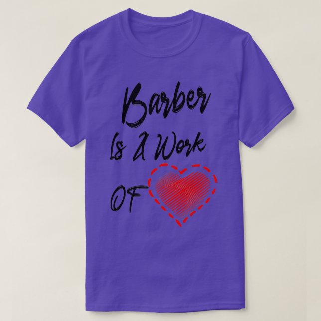 Camiseta Barber Es Una Obra De Corazón (Diseño del anverso)