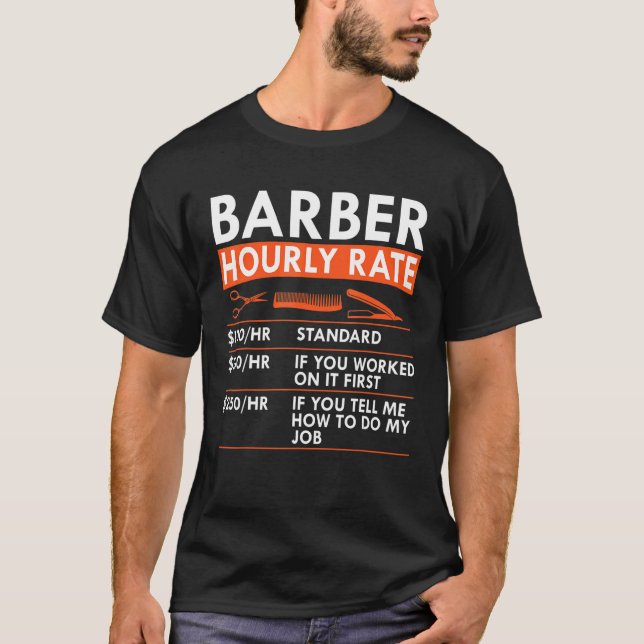 Camiseta Barber Hourly Rate Barbershop Haircutter Rates (Anverso)