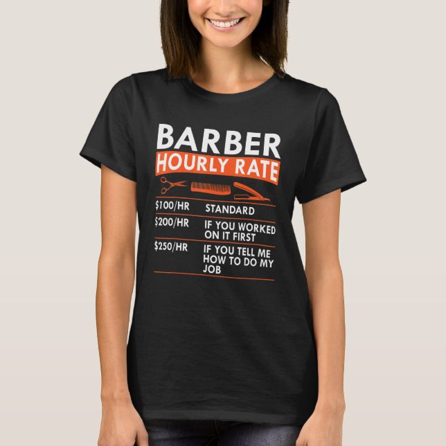 Camiseta Barber Hourly Rate Barbershop Haircutter Rates (Anverso)