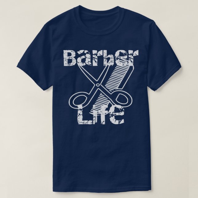 Camiseta Barber Life Barber School Gift (Diseño del anverso)
