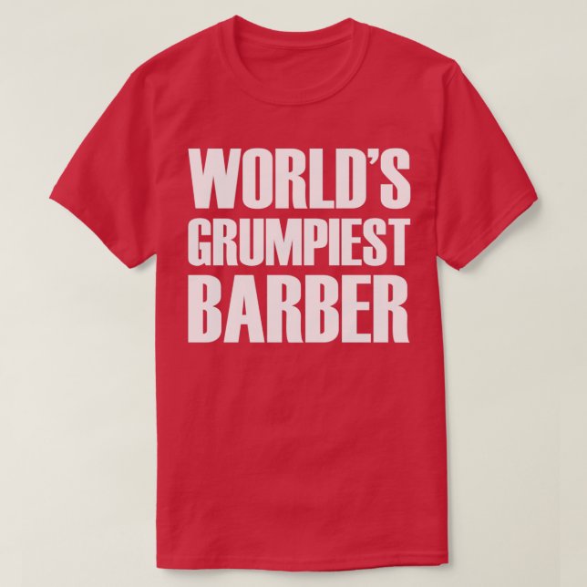 Camiseta Barber más malhumorada de Worldx27 (Diseño del anverso)