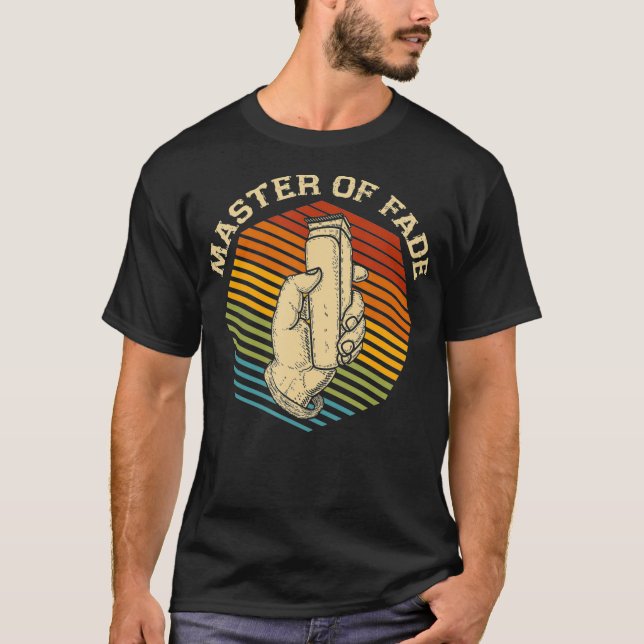 Camiseta Barber Master Of Fade Hairdresser Hairstylist (Anverso)
