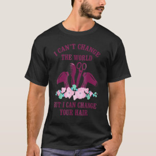Camiseta Barber No Puedo Cambiar El Mundo Pero Puedo Cambia