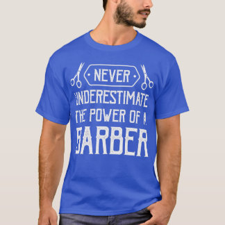 Camiseta Barber nunca subestima el poder de un barbero 2