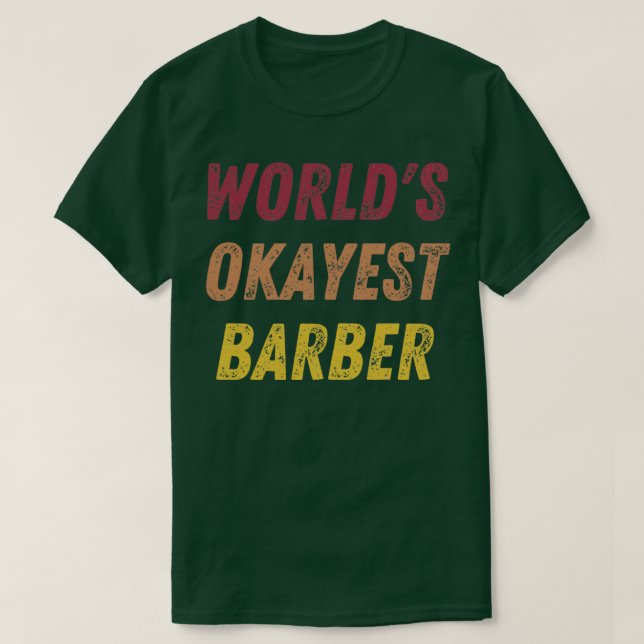 Camiseta Barber Okayest 17 de Worldx27 (Diseño del anverso)