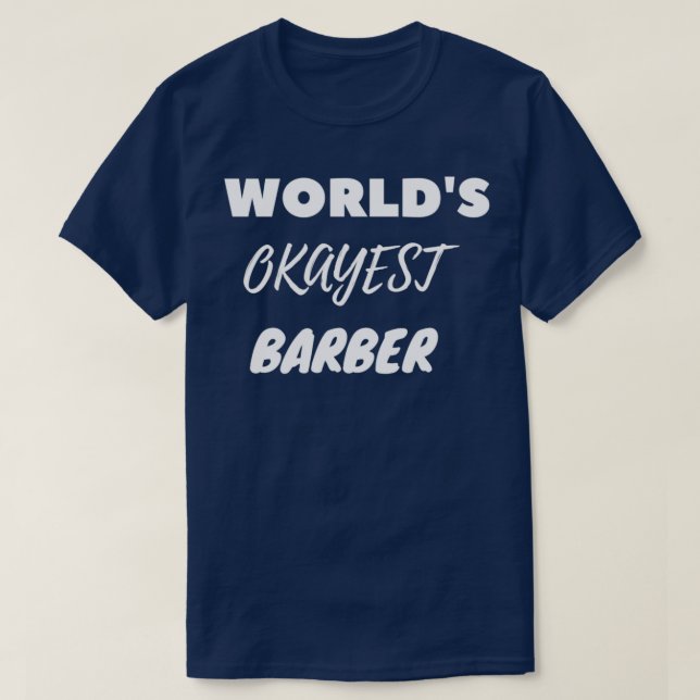 Camiseta Barber Okayest 18 de Worldx27 (Diseño del anverso)