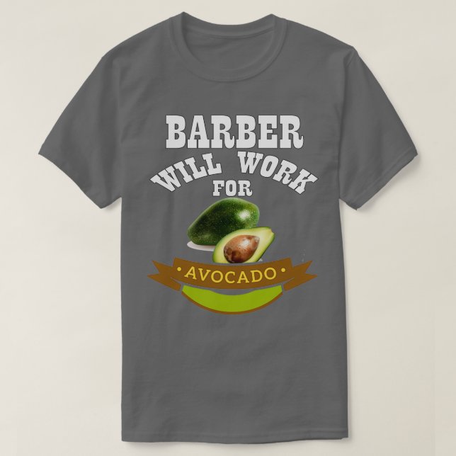 Camiseta Barber trabajará para aguacate 1 (Diseño del anverso)