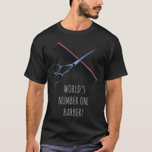 Camiseta Barbería de peluquero número uno del mundo