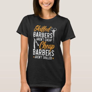 Camiseta Barberos calificados no son baratos baratos'
