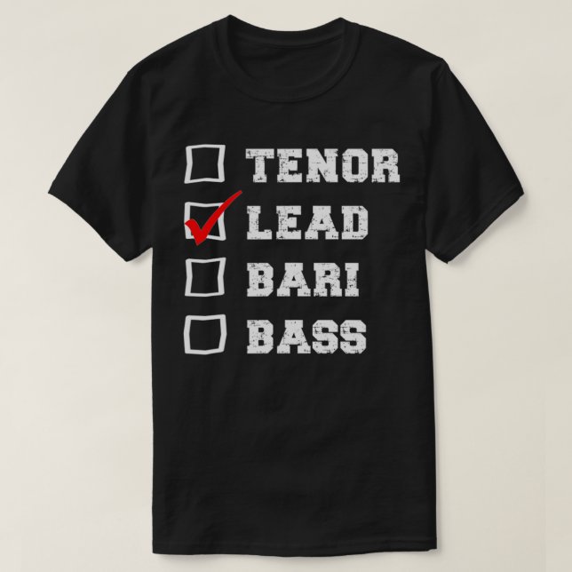Camiseta Barbershop Voice Checkbo I sing Lead Quartet Singe (Diseño del anverso)