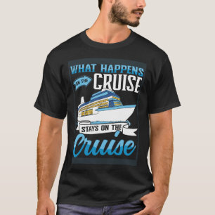 Camiseta Barco de crucero lo que sucede en el barco de cruc