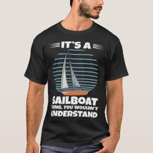Camiseta Barco de vela Es cosa de vela que no se podría des