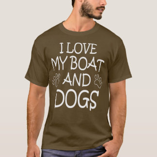 Camiseta BARCO EN BARCO PERROS Amo mi barco y perros