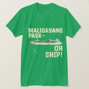 Camiseta ¡BARCO Maligayang Pask-OH! Cruceros Navidades de o