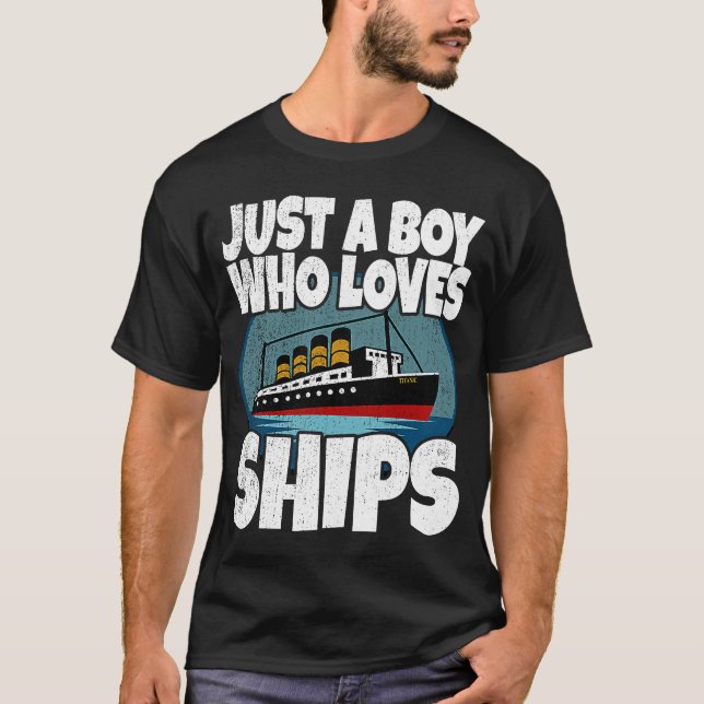 Camiseta Barco Sólo Un Niño Que Ama A Los Buques Boys Titan (Anverso)