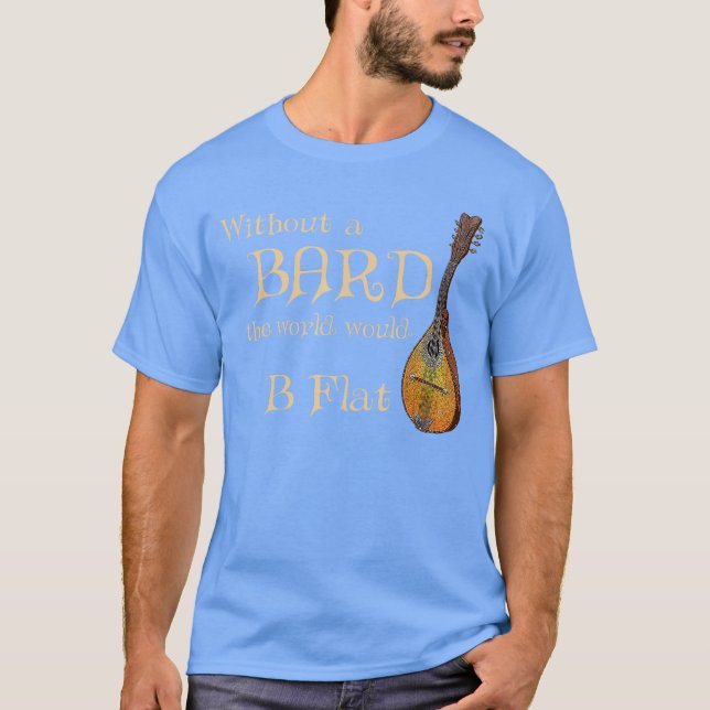 Camiseta Bard Class Joke for Fantasy Games Player B Flat Pu (Anverso)