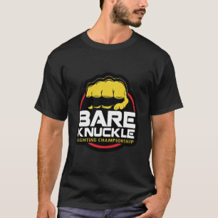 Camiseta Bare Knuckle Fighting Championship Gift Classic