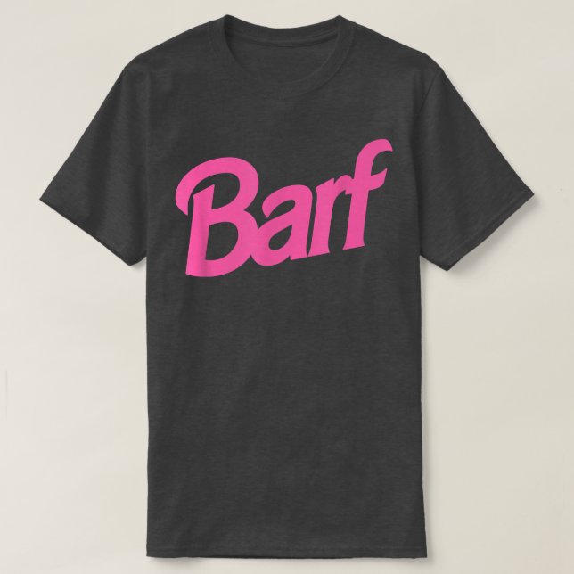 Camiseta Barf Funny Parody Barf Pink White (Diseño del anverso)
