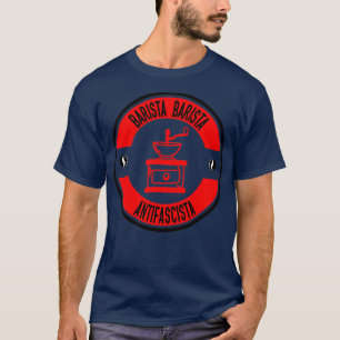 Camiseta Barista Barista Antifascista 11