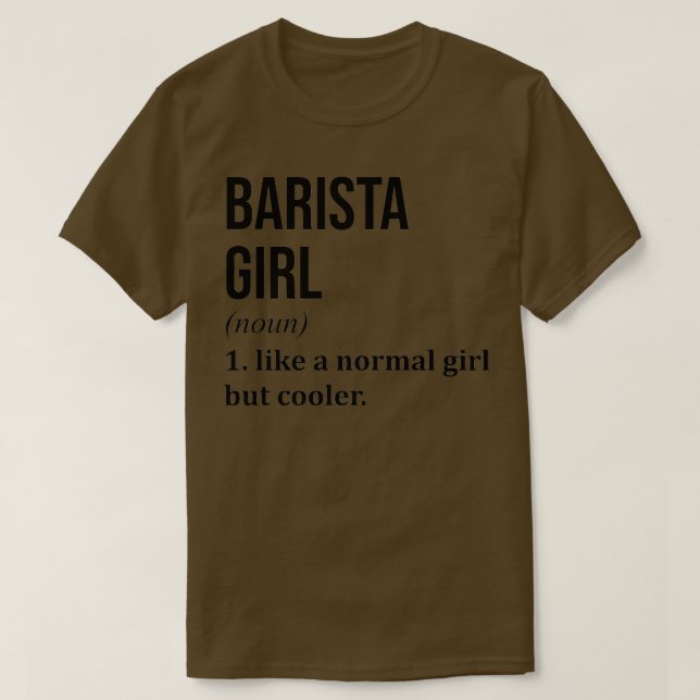 Camiseta Barista Chica Funny diciendo (Diseño del anverso)