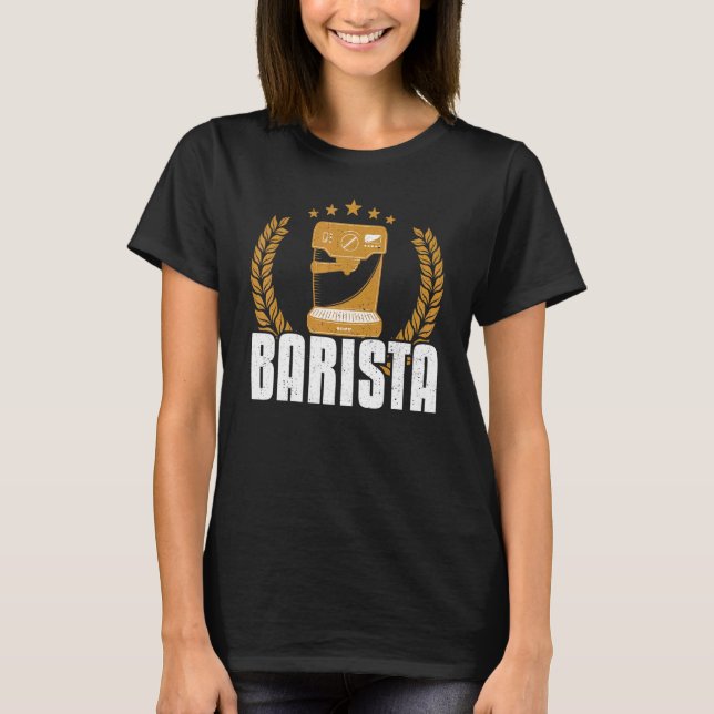 Camiseta Barista Coffee Machine Breakfast Coffee (Anverso)