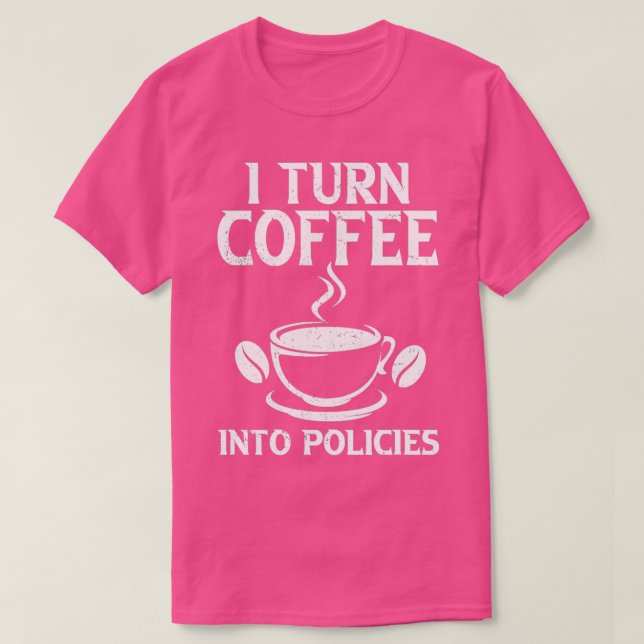 Camiseta Barista Coffee Maker Merch Insurer (Diseño del anverso)