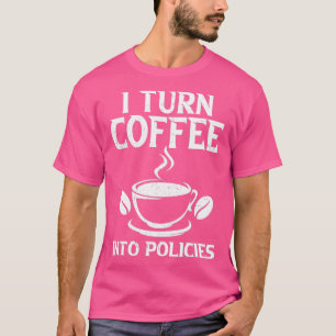 Camiseta Barista Coffee Maker Merch Insurer
