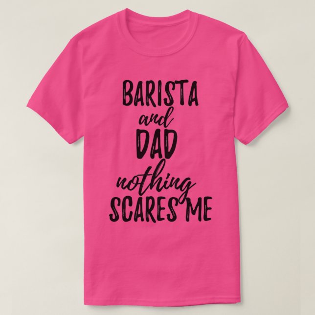 Camiseta Barista Dad curiosa idea de regalo para el Chiste  (Diseño del anverso)