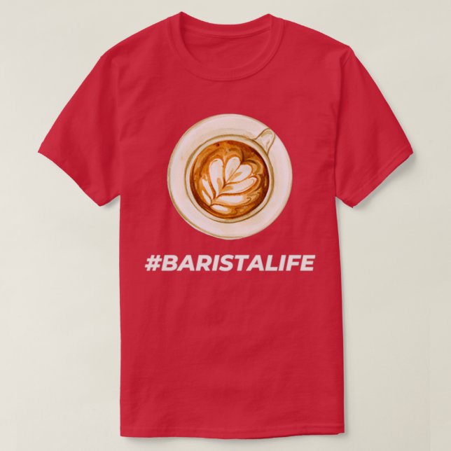 Camiseta Barista Life TShirt Classic TShirt (Diseño del anverso)