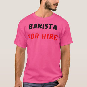 Camiseta Barista Por Alquiler