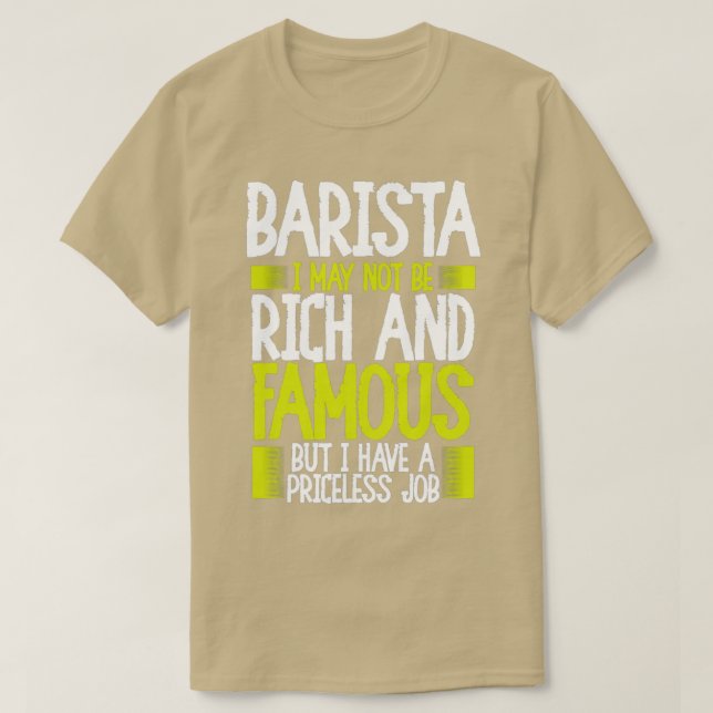 Camiseta Barista Tengo Un Trabajo Invalorable (Diseño del anverso)