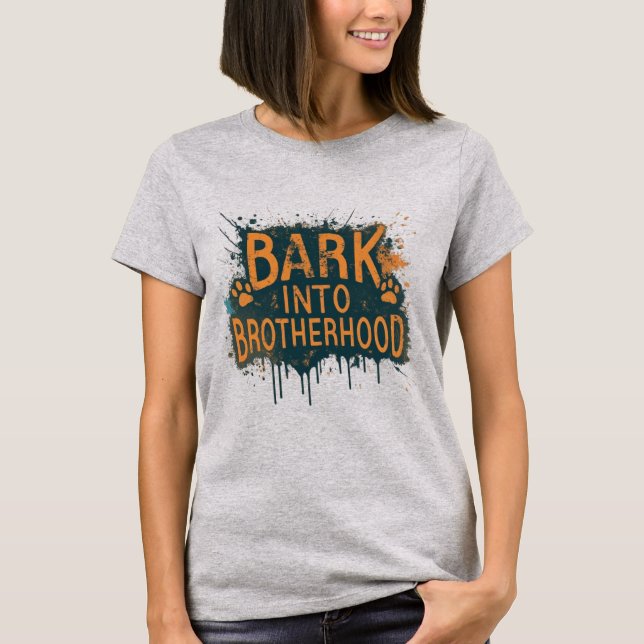 Camiseta Bark en camisas de perros lindas de la Hermandad (Anverso)