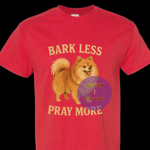Camiseta Bark Less Pray More Edición 2 (sonrisa) - Cristian