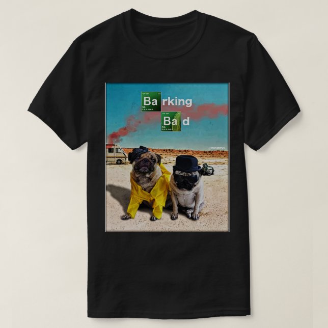 Camiseta Barking Bad Pugs (Diseño del anverso)