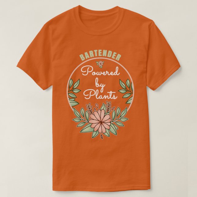 Camiseta Barman Impulsado Por Plantas Lover Design (Diseño del anverso)