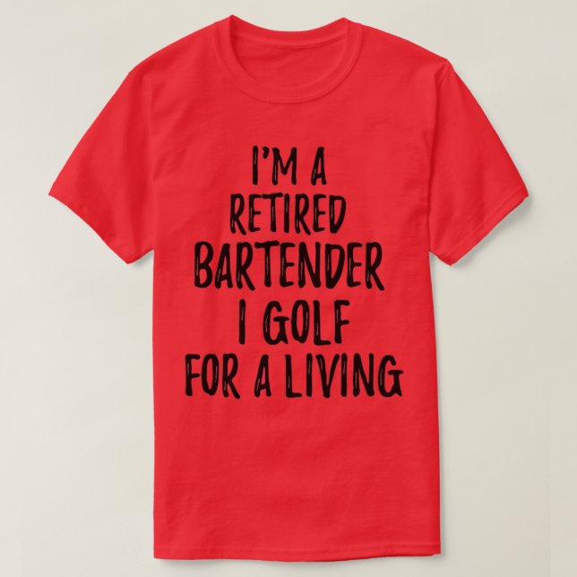 Camiseta Barman Retirado I Golf Para Un Jubilado Divertido (Diseño del anverso)