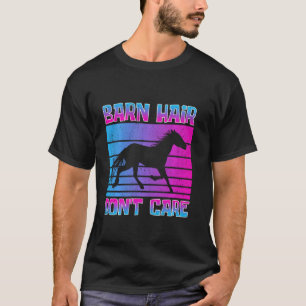 Camiseta Barn Hair Don Care