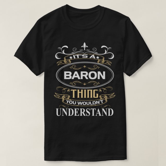 Camiseta Barón Nombre Shirt Es una cosa del barón... no lo  (Diseño del anverso)