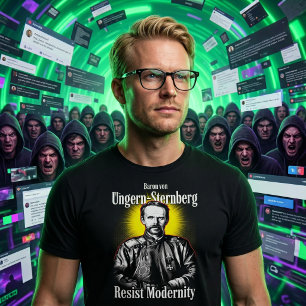 Camiseta Barón Ungern Sternberg Resiste Modernidad Tradició