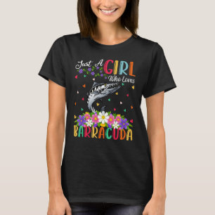 Camiseta Barracuda Pescado Sólo Un Chica Que Ama A Barracud